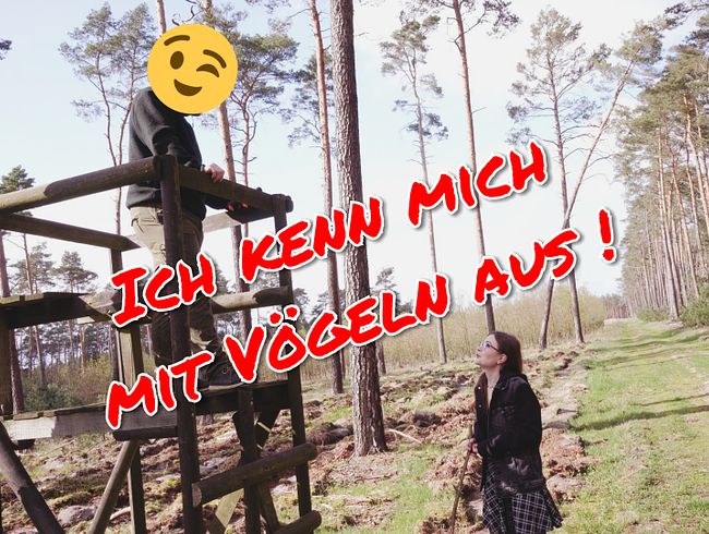 TinyEmily Porno Video: Mit VÖGELN kenn ich mich aus ;) ! AO auf dem Hochsitz