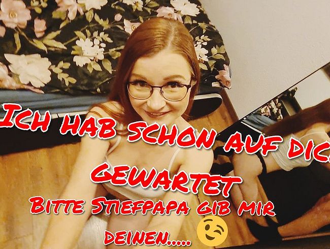 TinyEmily Porno Video: Stiefpapa ich hab schon auf dich gewartet!! Ich will dein sper*a!